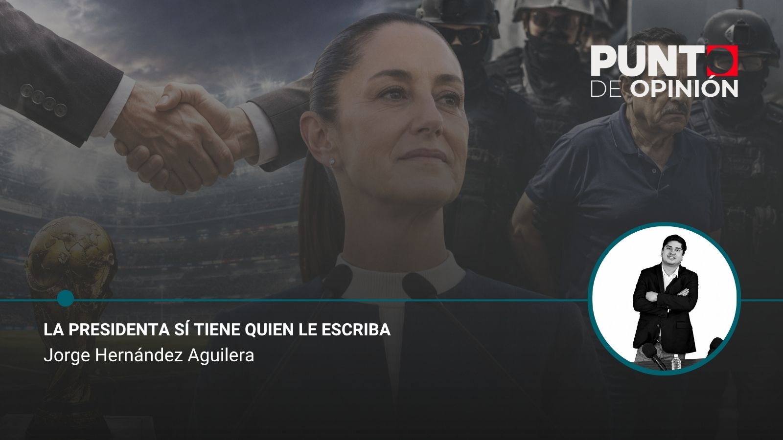 La presidenta sí tiene quien le escriba