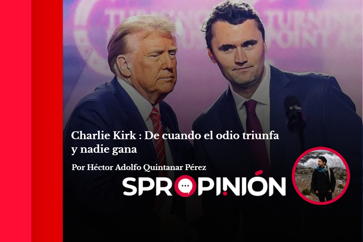 Charlie Kirk: De cuando el odio triunfa y nadie gana
