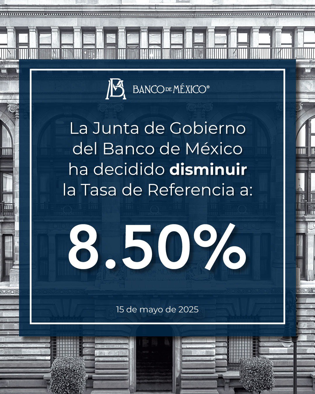 Disminuye Banxico Tasa de Interés Interbancaria a 8.5%