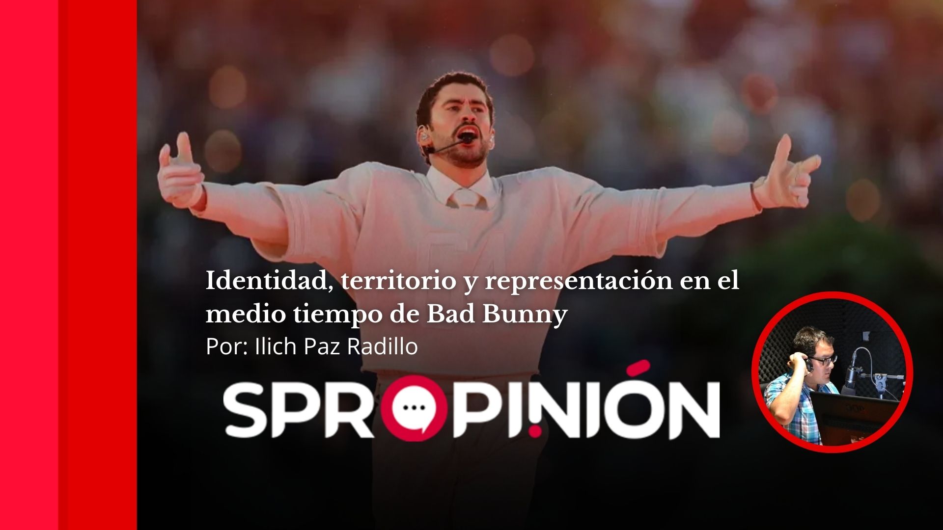 Identidad, territorio y representación en el medio tiempo de Bad Bunny