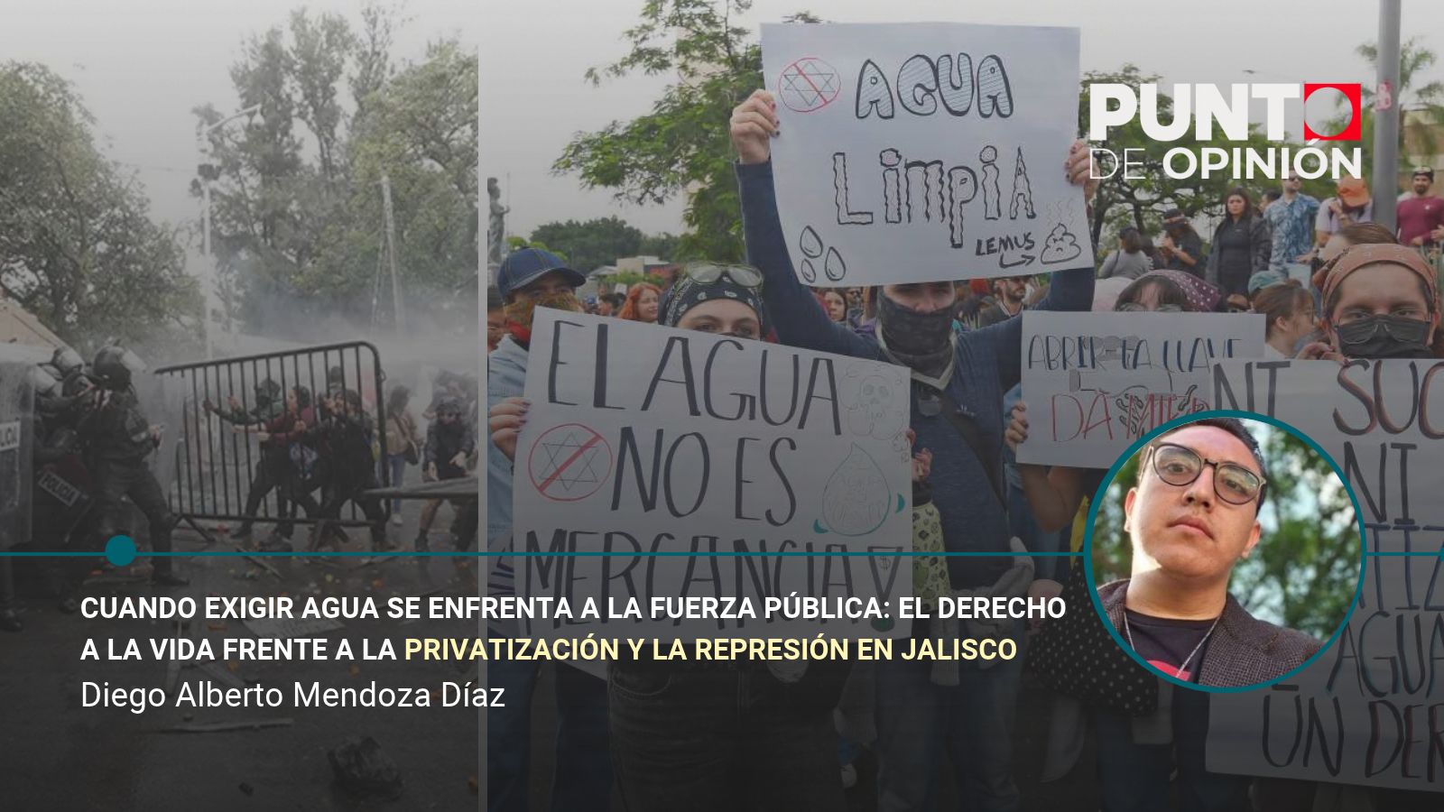 Cuando exigir agua se enfrenta a la fuerza pública: el derecho a la vida frente a la privatización y la represión en Jalisco