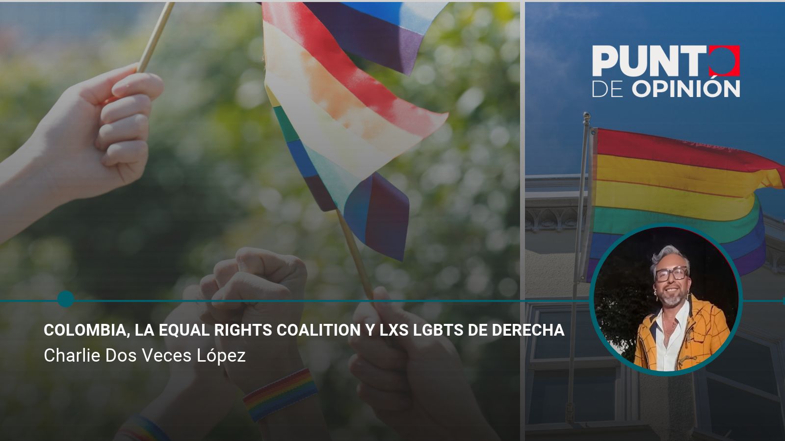 Colombia, la Equal Rights Coalition y lxs LGBTs de derecha