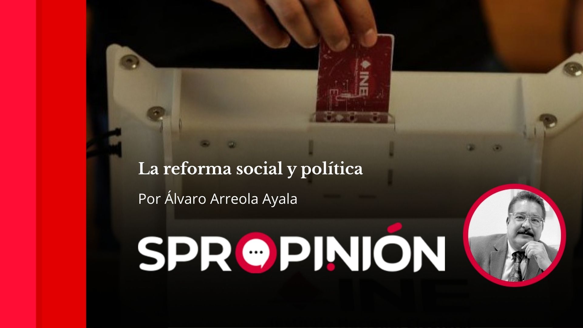 La reforma social y política