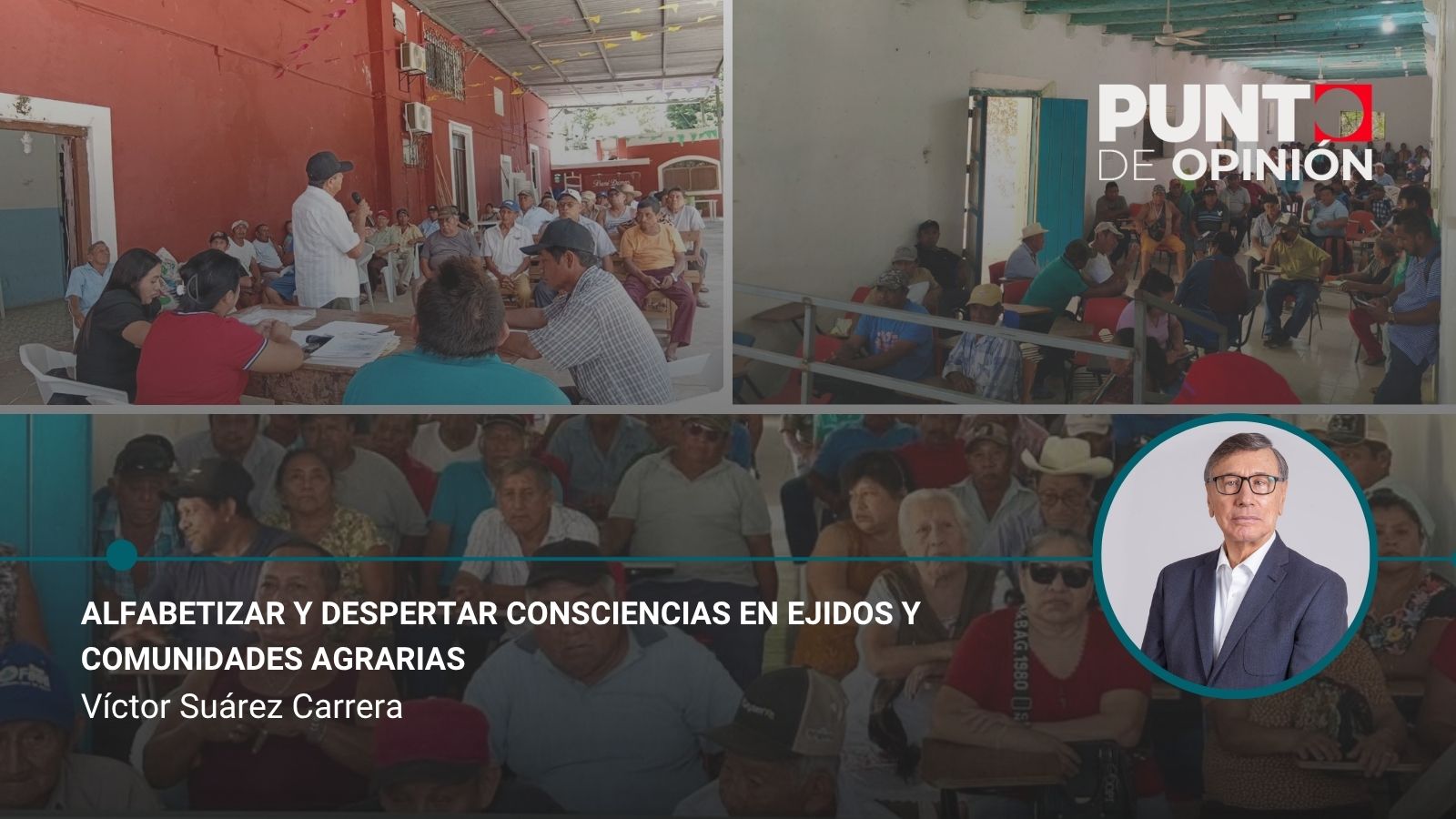 Alfabetizar y despertar consciencias en ejidos y comunidades agrarias