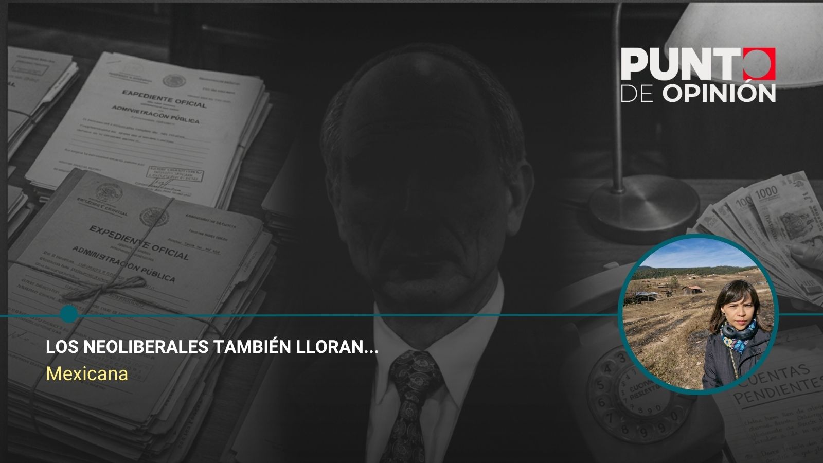 Los neoliberales también lloran...
