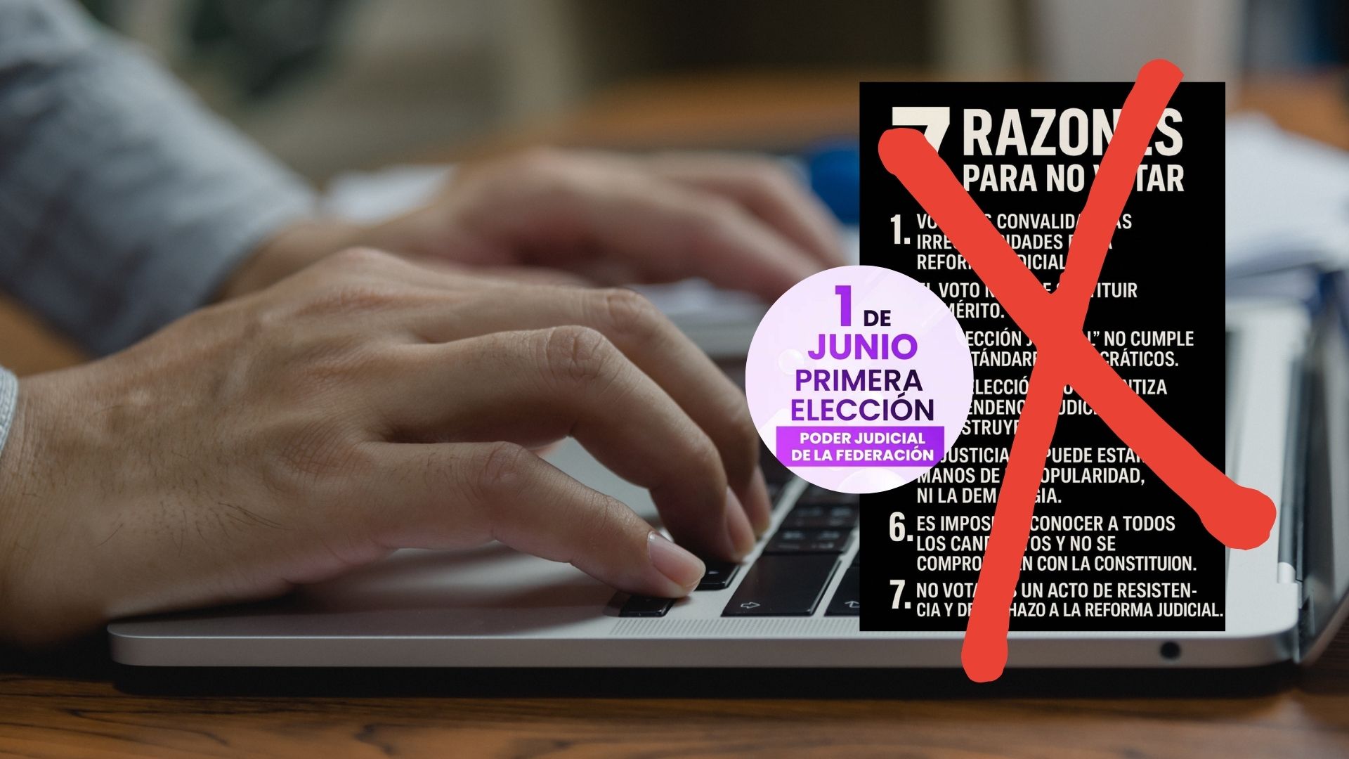 Impulsan etiqueta contra elección judicial con mentiras