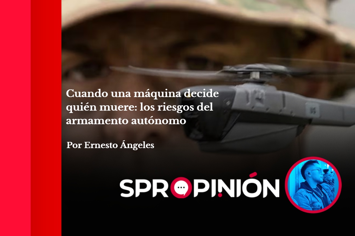 Cuando una máquina decide quién muere: los riesgos del armamento autónomo