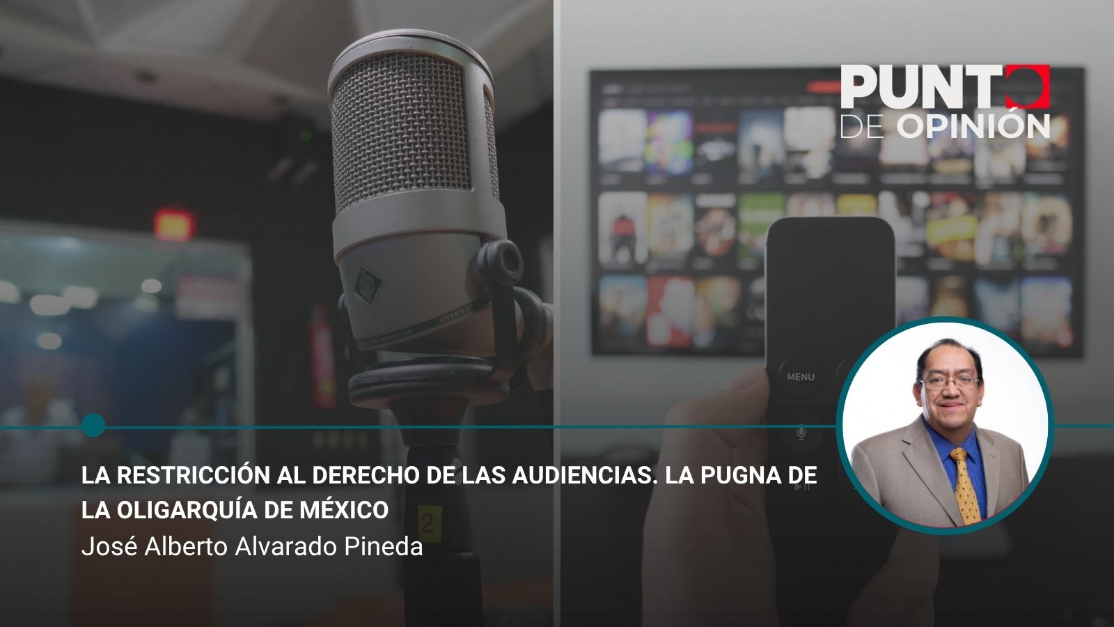 La restricción al derecho de las audiencias: la pugna de la oligarquía de México