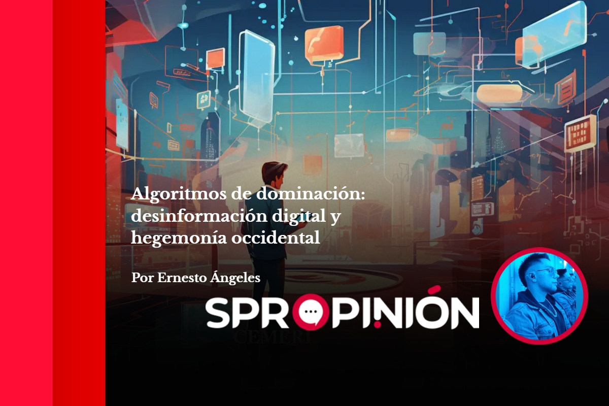 Algoritmos de dominación: desinformación digital y hegemonía occidental
