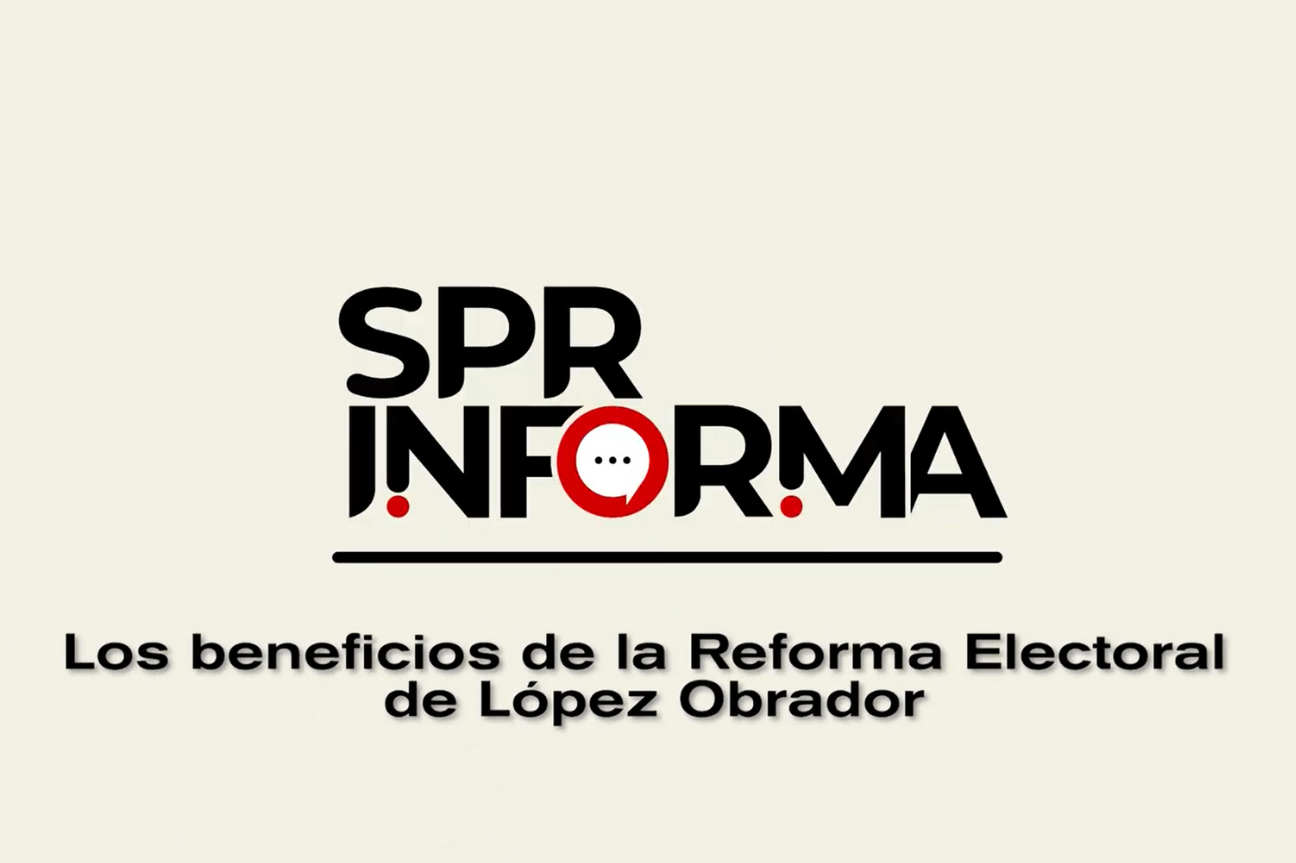 Videocolumna: Los beneficios de la Reforma Electoral de López Obrador