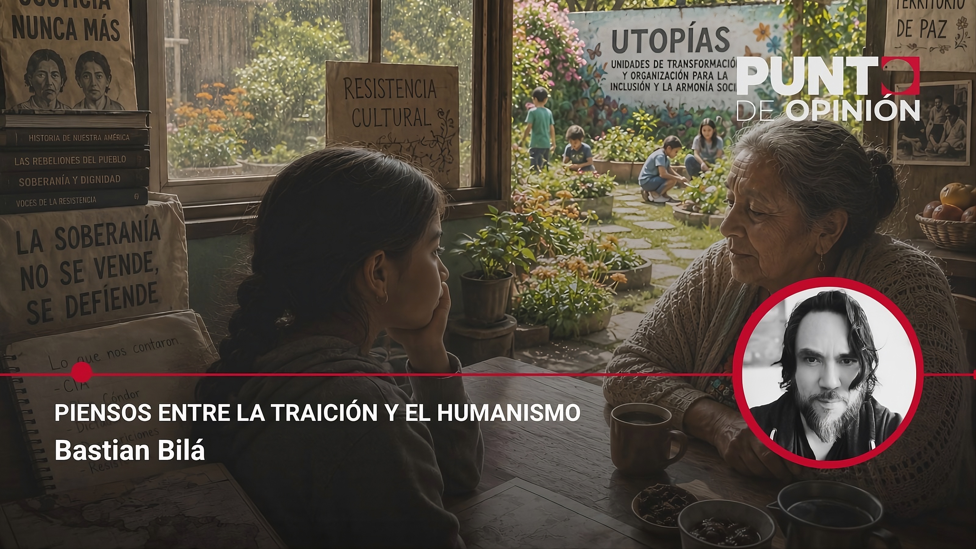 Piensos entre la traición y el humanismo