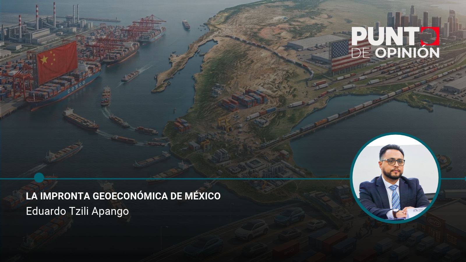 La impronta geoeconómica de México