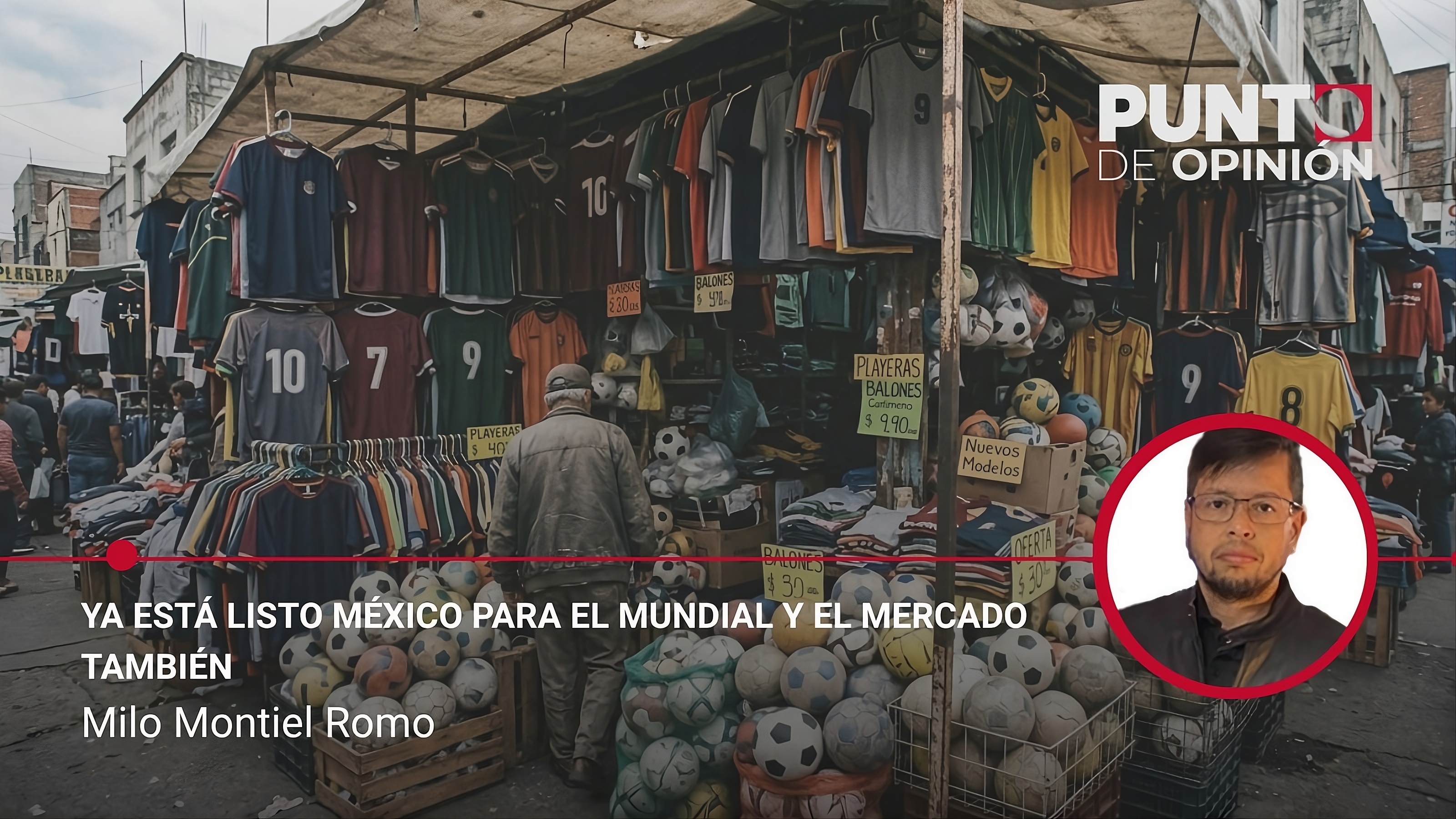 Ya está listo México para el Mundial y el mercado también