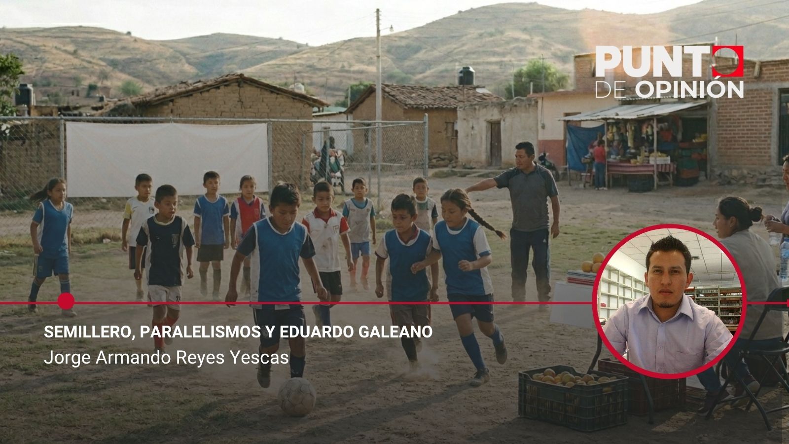 Semillero, paralelismos y Eduardo Galeano