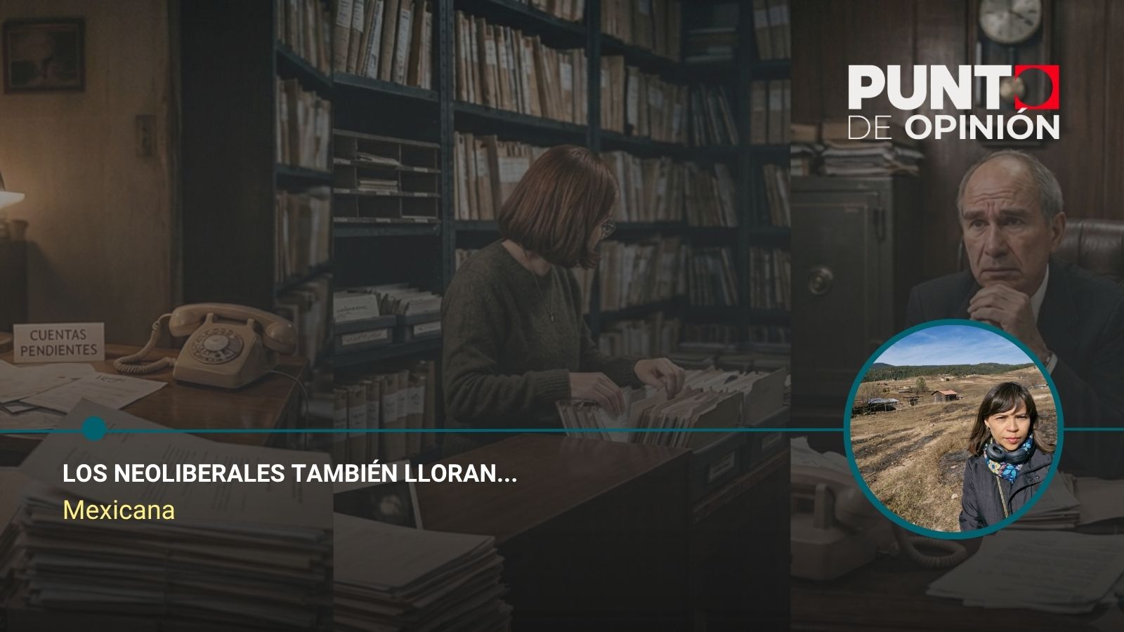 Los neoliberales también lloran...