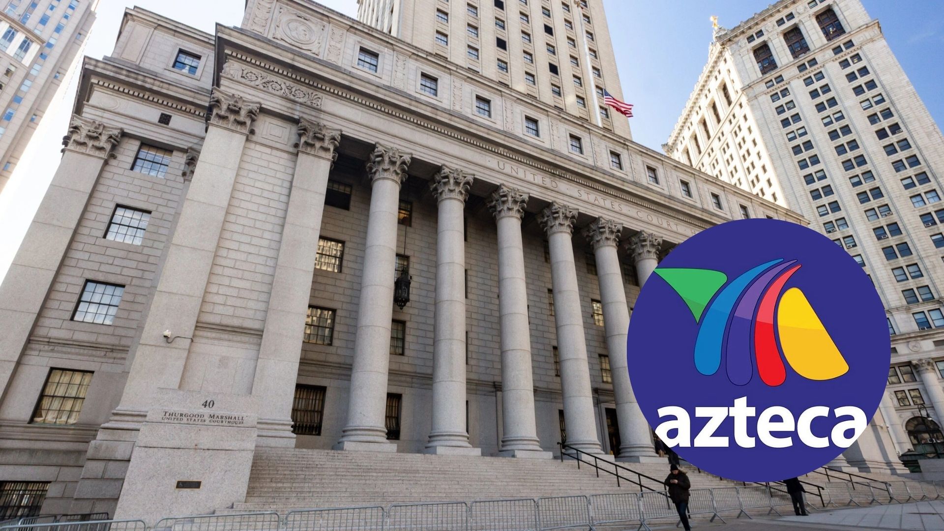 Jueza de Distrito aprueba avance de juicio sumario contra Tv Azteca en Nueva York