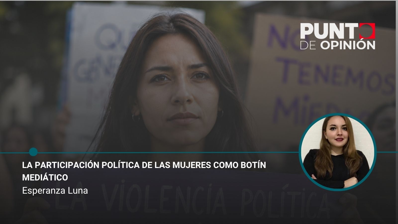 La participación política de las mujeres como botín mediático