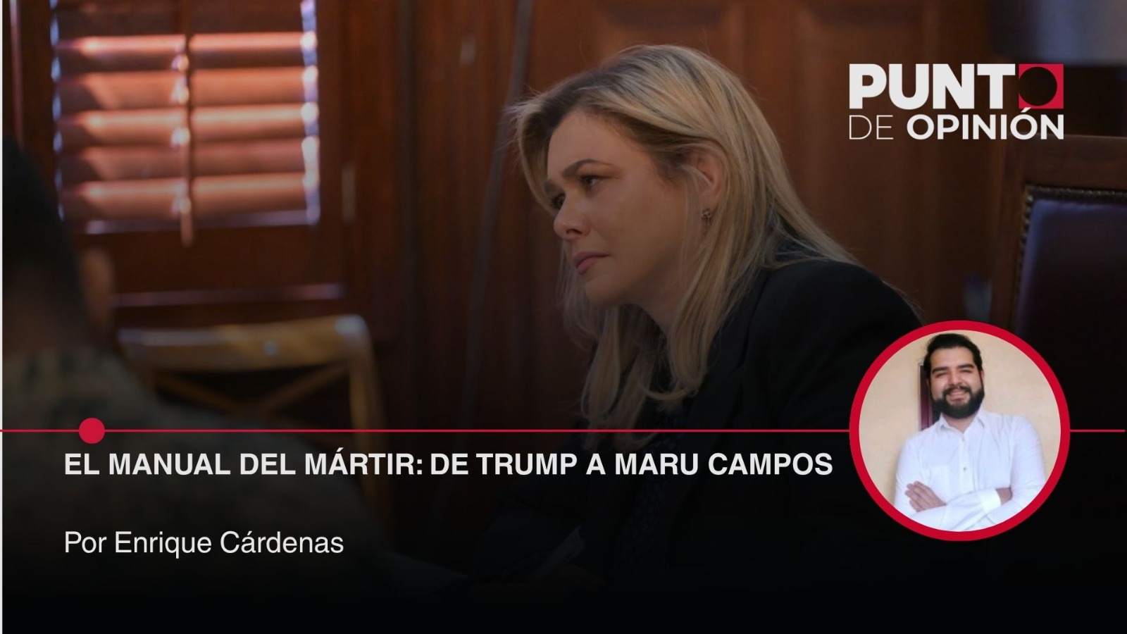 El manual del mártir: de Trump a Maru Campos