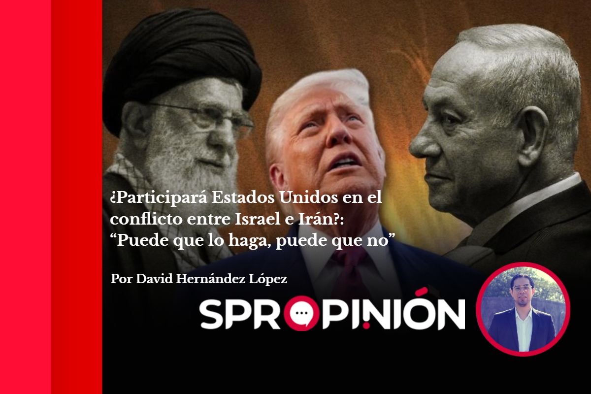 ¿Participará Estados Unidos en el conflicto entre Israel e Irán?: “Puede que lo haga, puede que no”
