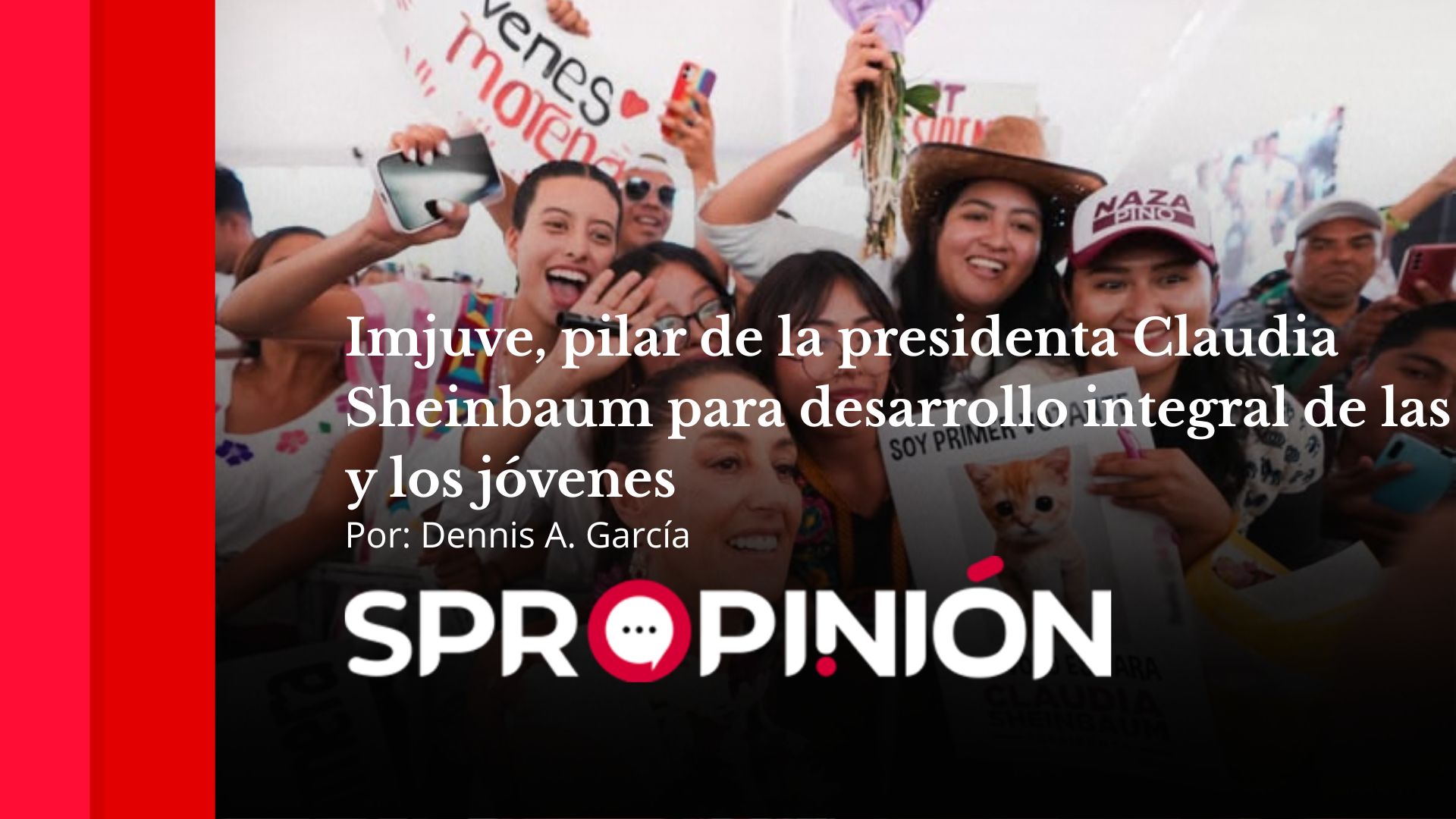 Imjuve, pilar de la presidenta Claudia Sheinbaum para desarrollo integral de las y los jóvenes
