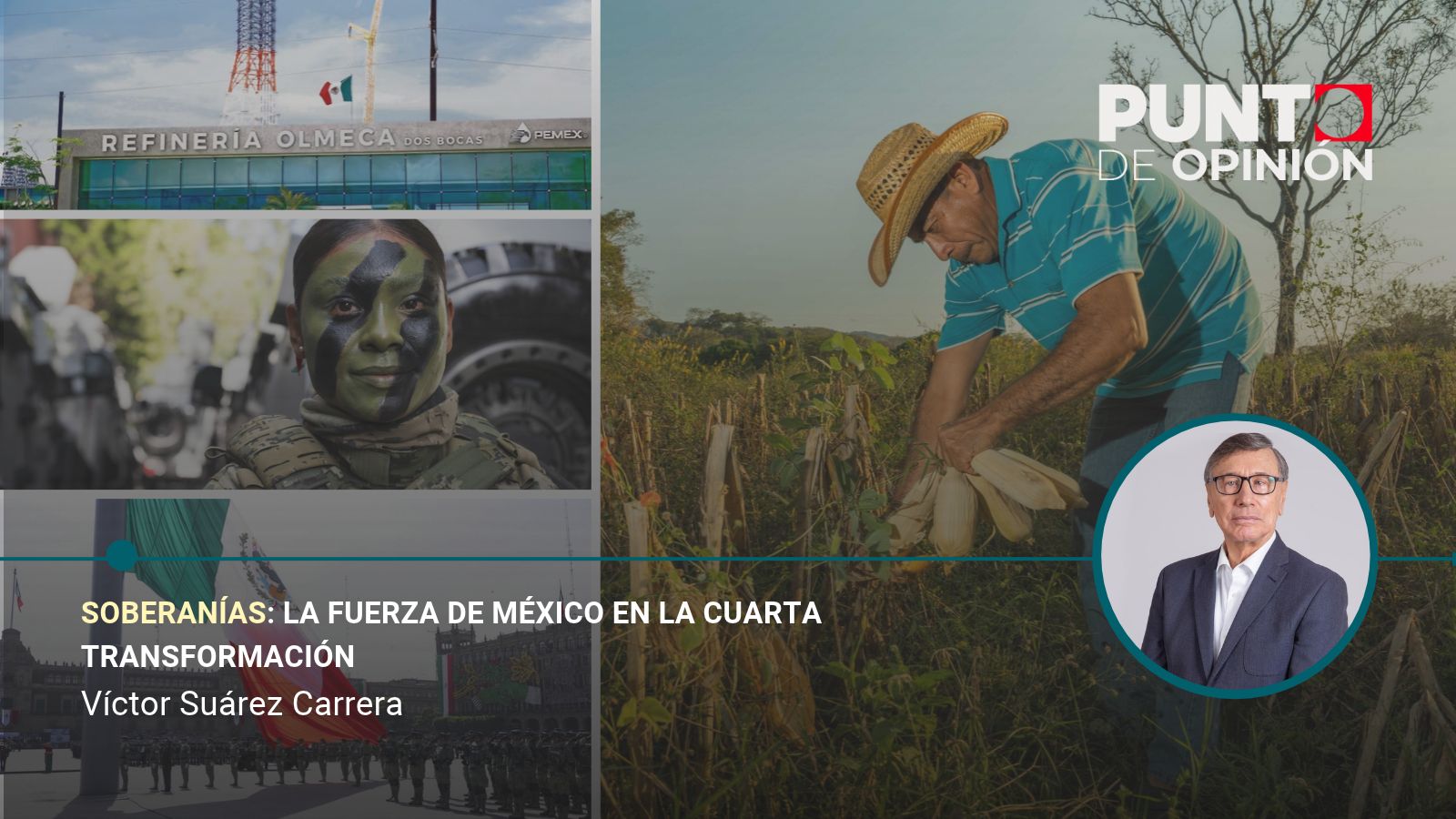 Soberanías: la fuerza de México en la Cuarta Transformación