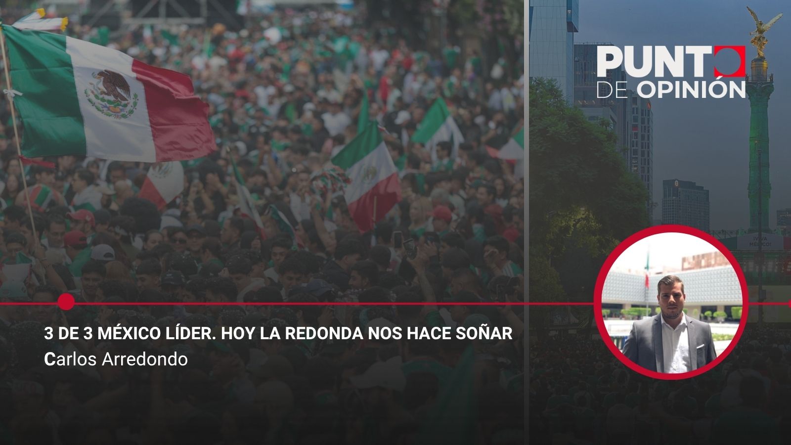 3 de 3, México líder. Hoy la redonda nos hace soñar.