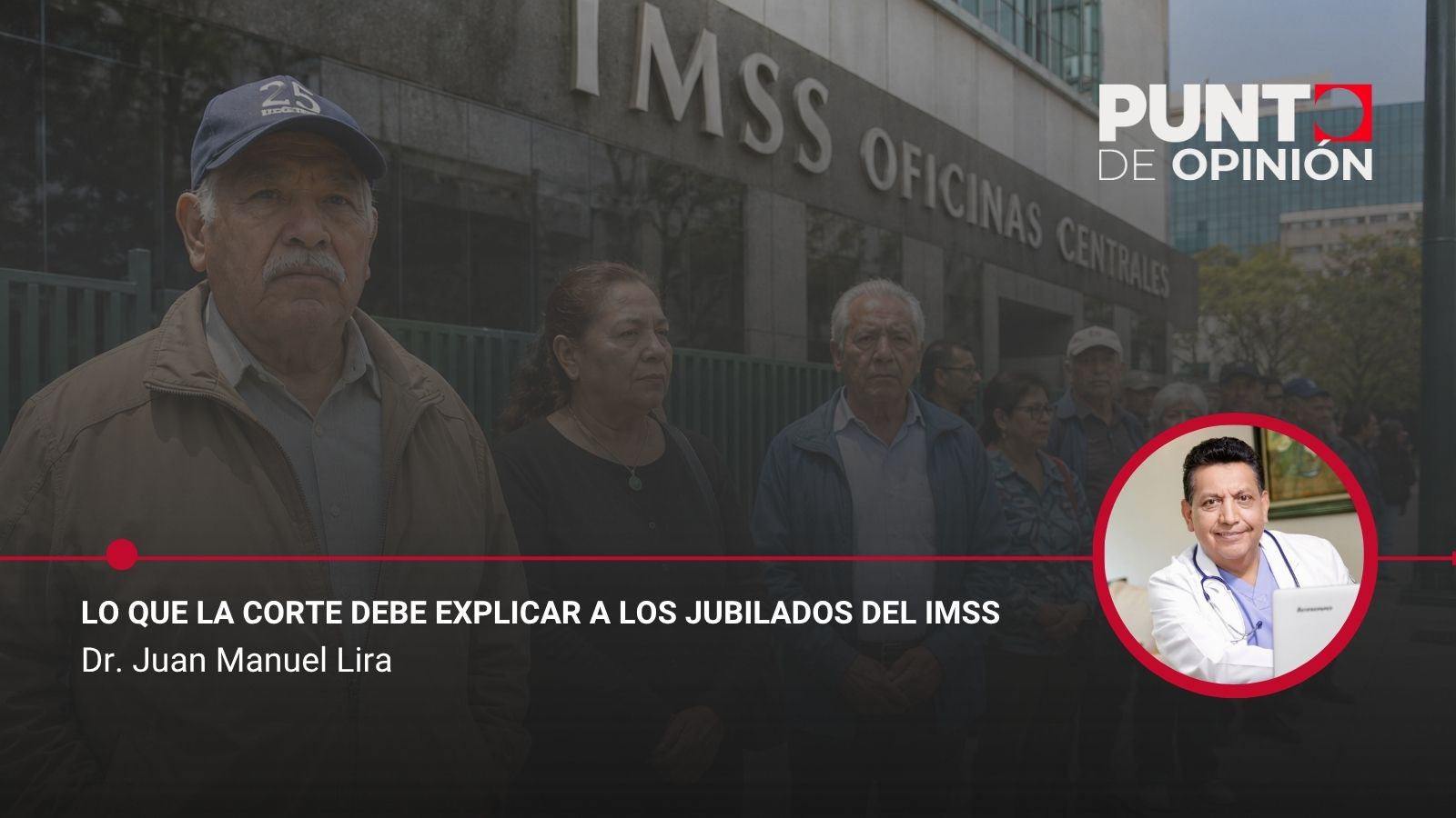 Lo que la Corte debe explicar a los jubilados del IMSS