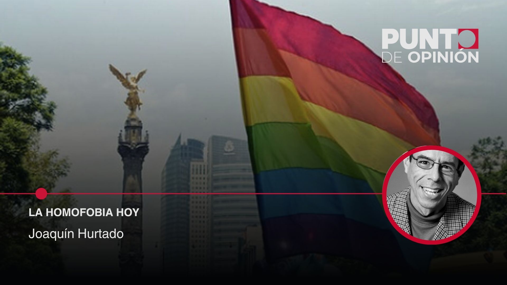La homofobia hoy