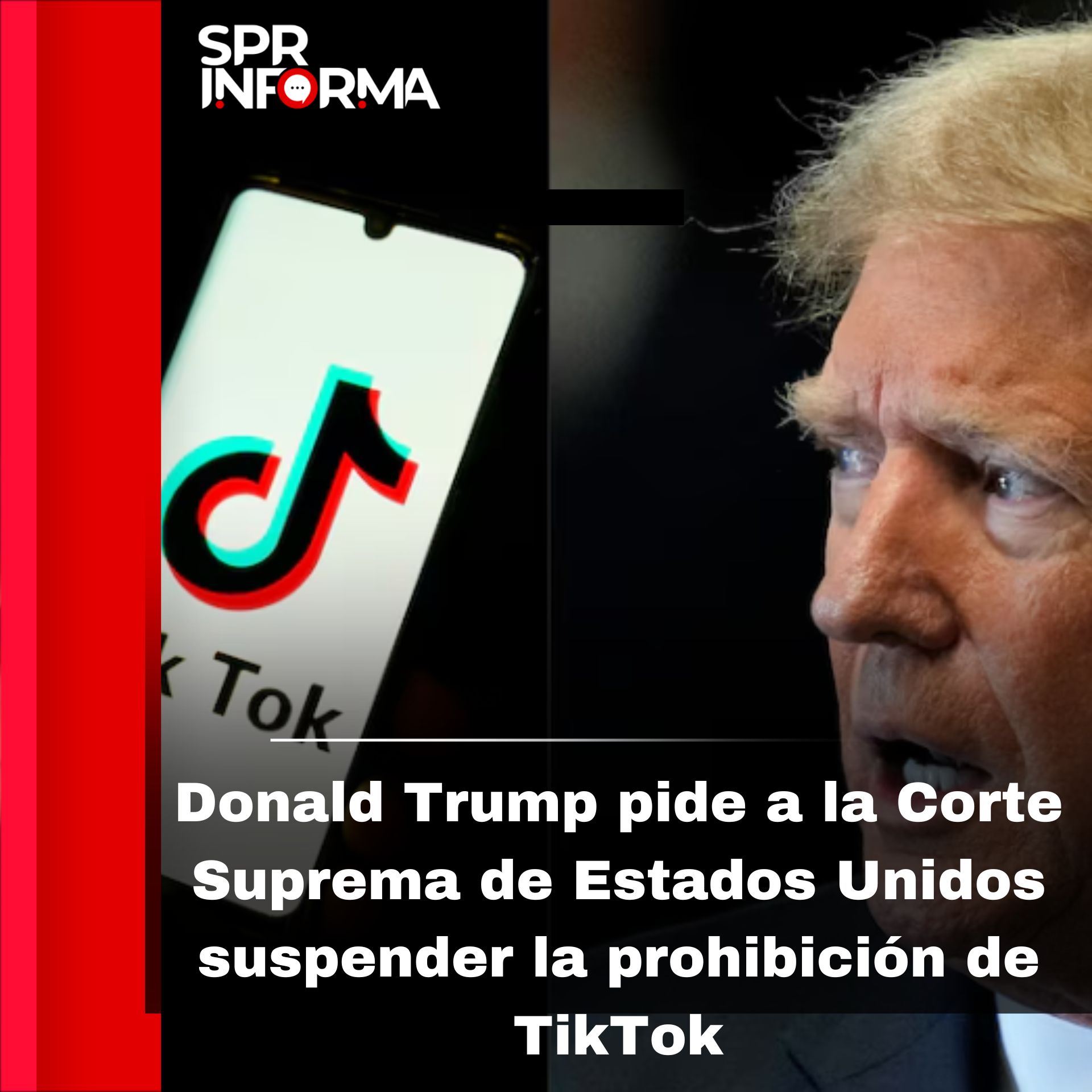 Pide Donald Trump a la Corte Suprema suspender la ley que prohíbe TikTok en Estados Unidos