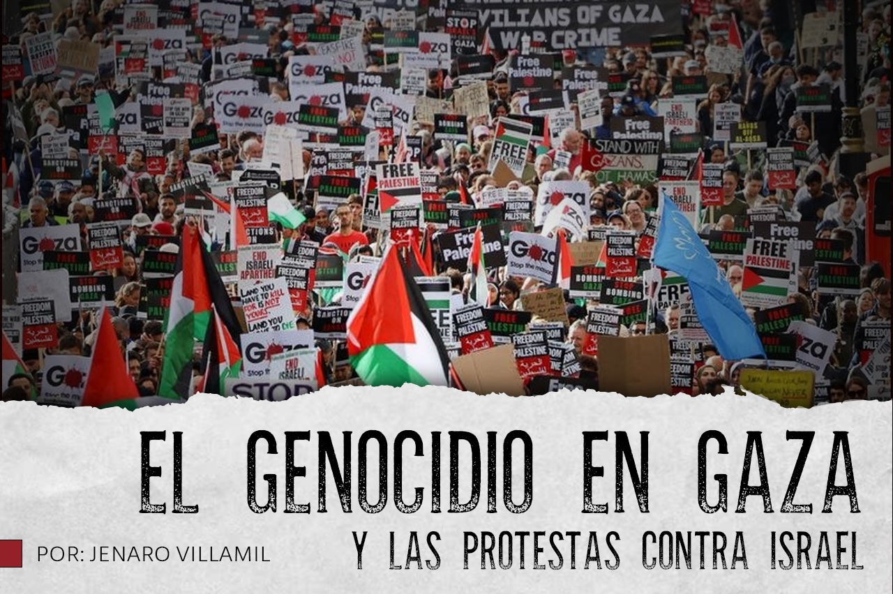 El Genocidio en Gaza y las Protestas contra Israel