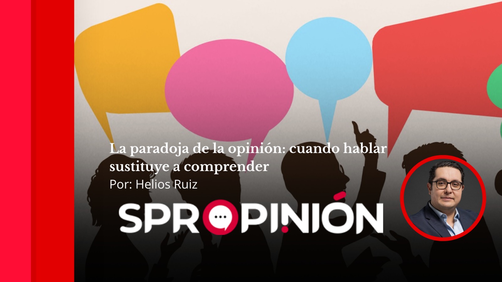 La paradoja de la opinión: cuando hablar sustituye a comprender