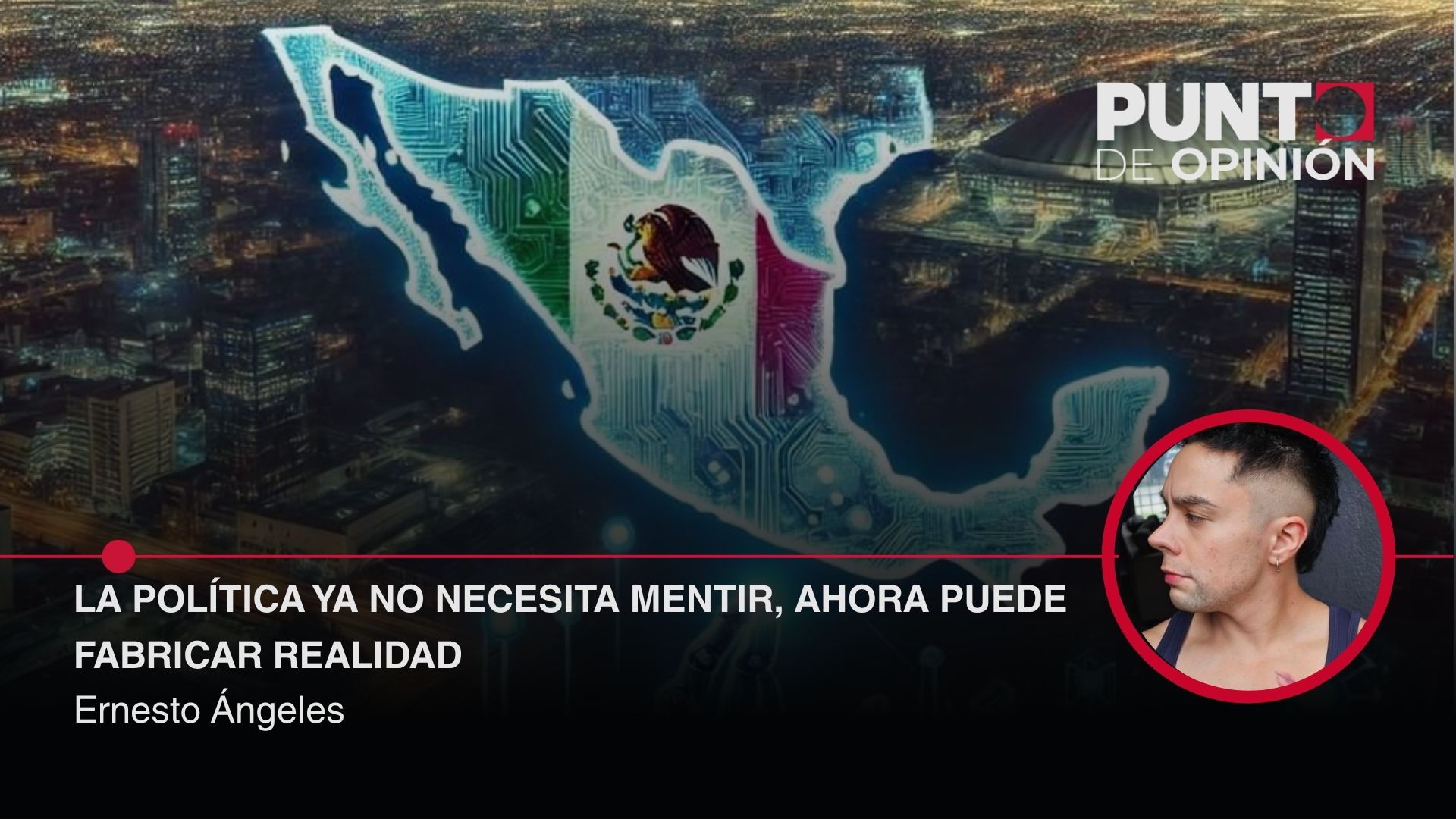 La política ya no necesita mentir, ahora puede fabricar realidad